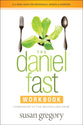 The Daniel Fast Group Experience (Participant's Guide)