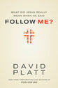 What Did Jesus Really Mean When He Said Follow Me?