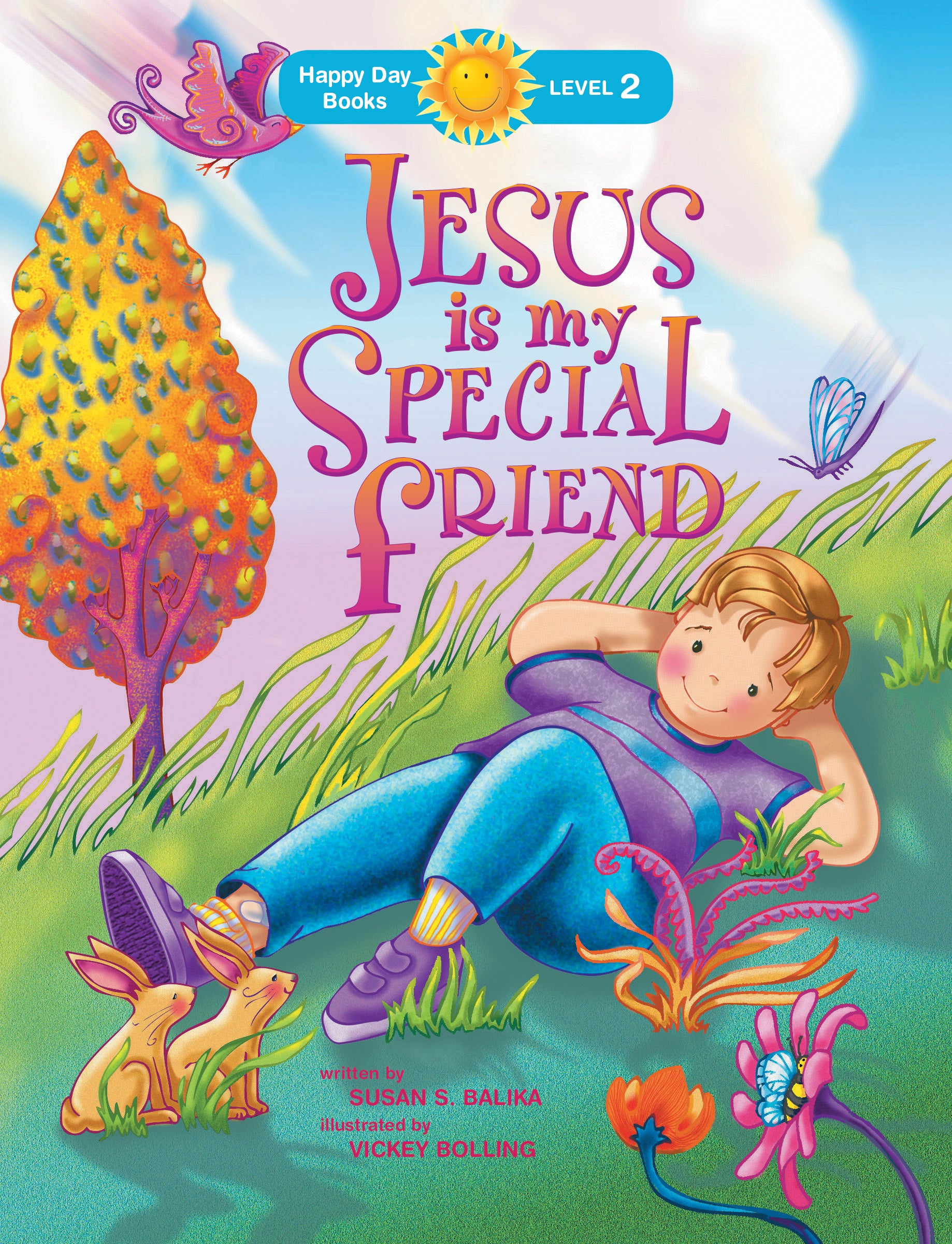 Jesus is My Special Friend (Happy Day Level 2 Beginning Readers Series)