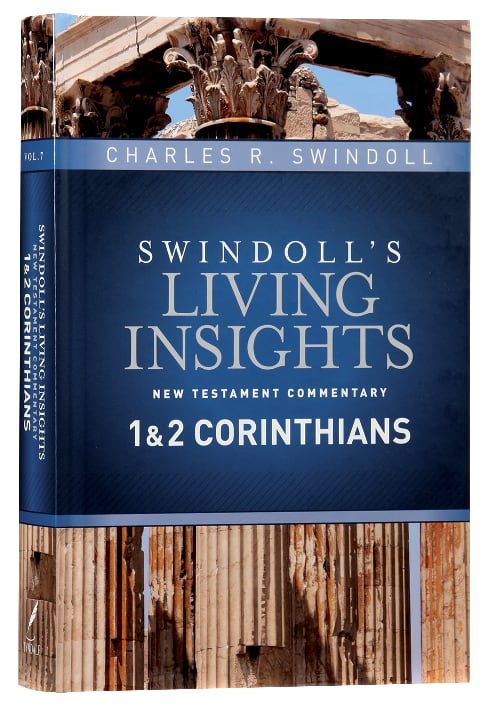 Insights on 1&2 Corinthians (Swindoll's Living Insights New Testament Commentary Series)
