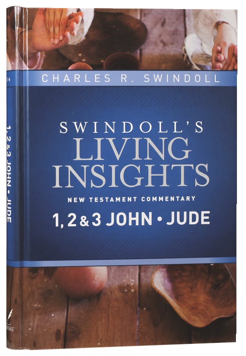 Insights on 1,2&3 John, Jude (#14 in Swindoll's Living Insights New Testament Commentary Series)