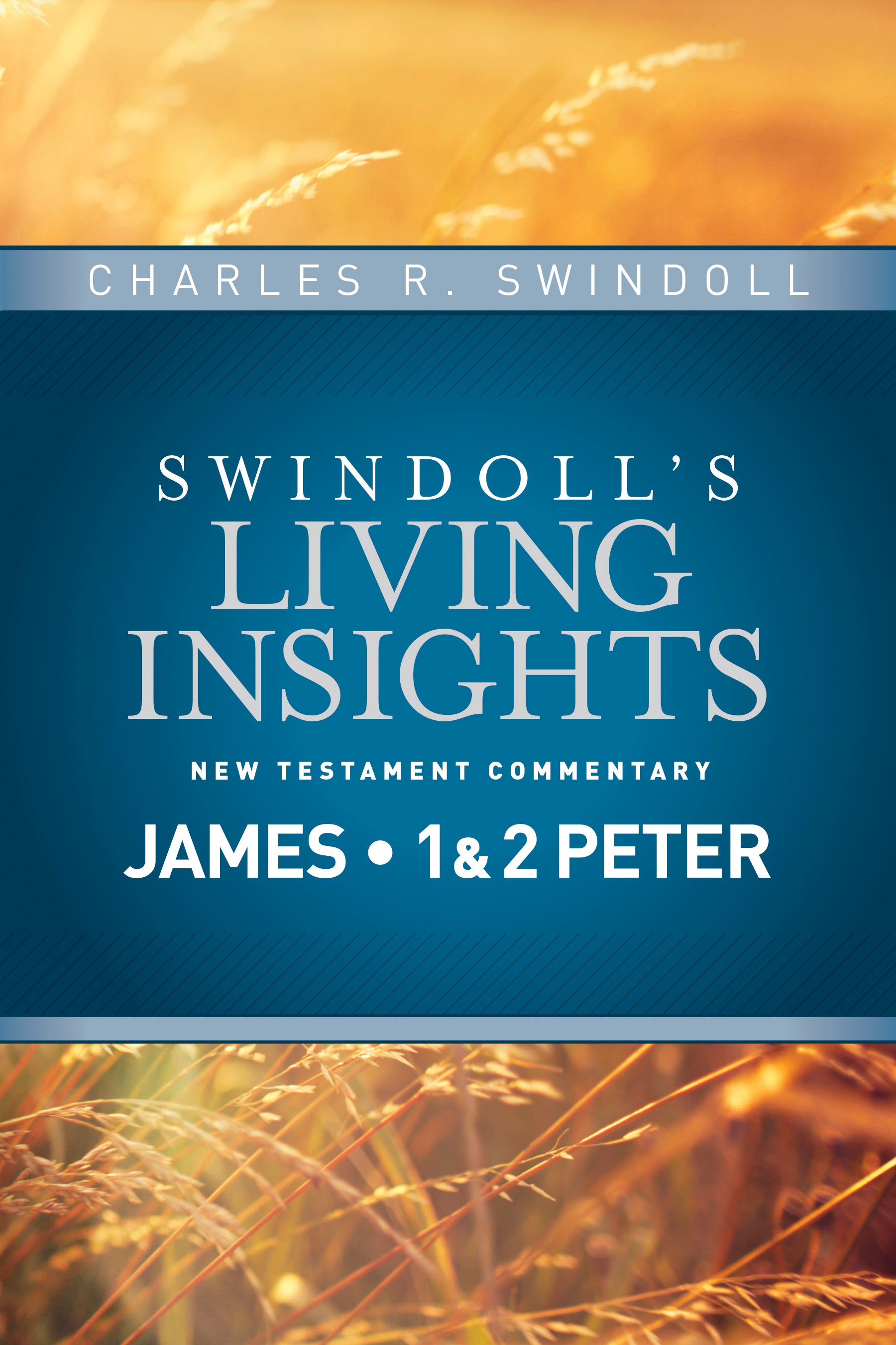 Insights on James, 1&2 Peter (Swindoll's Living Insights New Testament Commentary Series)
