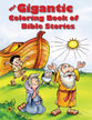 Gigantic Colouring Book of Bible Stories