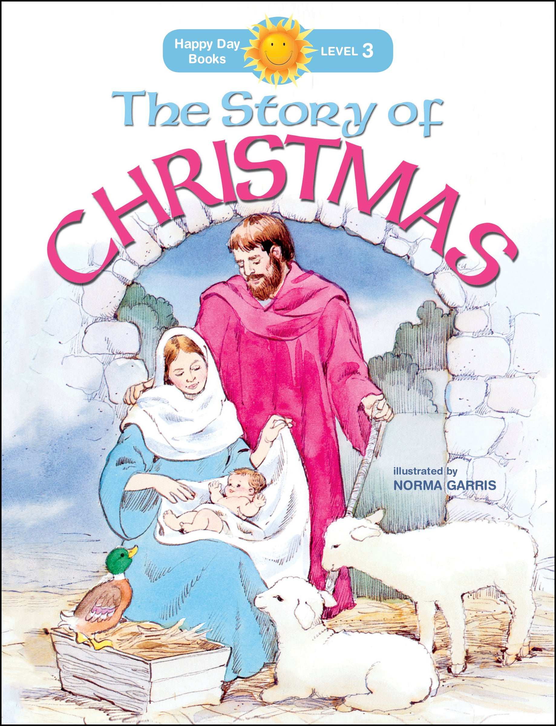 The Story of Christmas (Happy Day Level 3 Independent Readers Series)