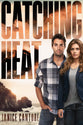 Catching Heat (#03 in Cold Case Justice Series)