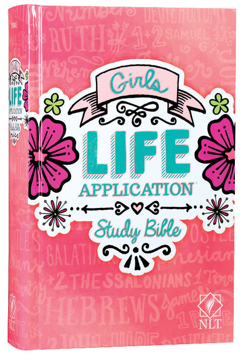 NLT Girls Life Application Study Bible (Black Letter Edition)