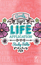 NLT Girls Life Application Study Bible (Black Letter Edition)