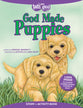 God Made Puppies (Incl. Stickers & Puzzles) (Faith That Sticks Story & Activity Book Series)