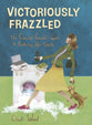 Victoriously Frazzled (Member Book)