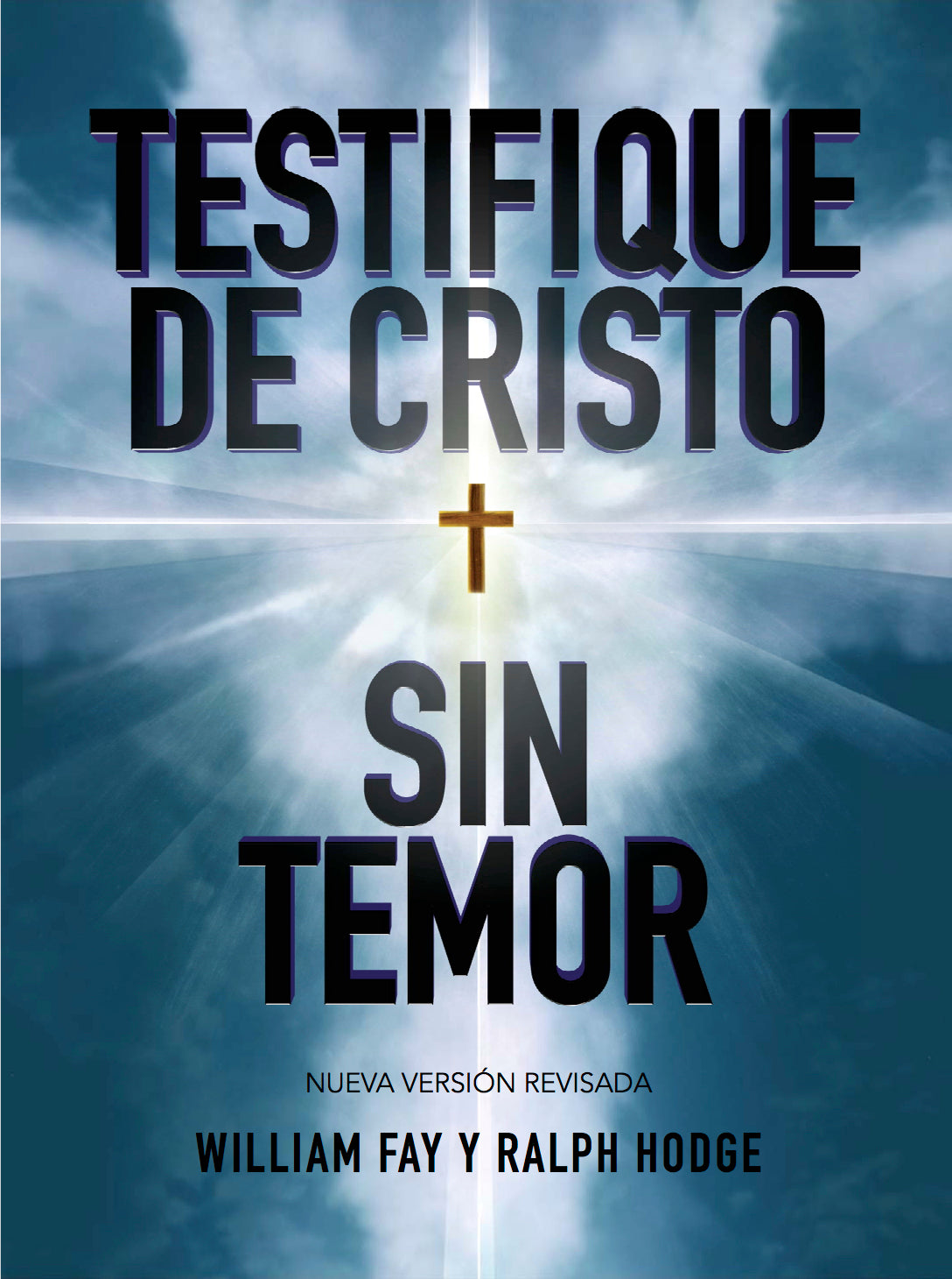 Testifique De Christo Sin Temor (Spanish)