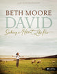 David : Seeking a Heart Like His (Member Book) (Beth Moore Bible Study Series)