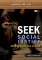Seek Social Justice (Dvd Leader Kit)