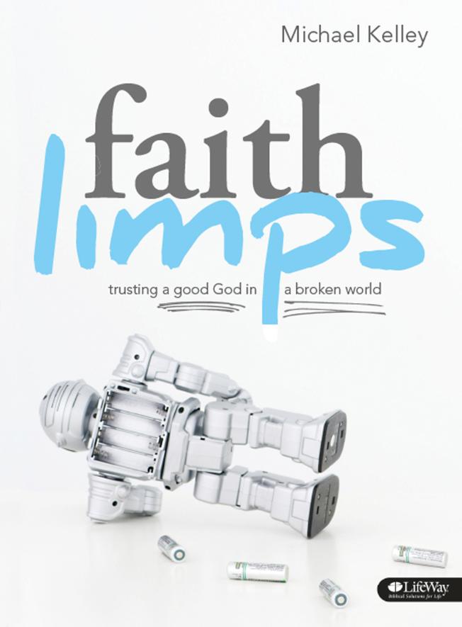 Faith Limps: Trusting a Good God in a Broken World - Member Book