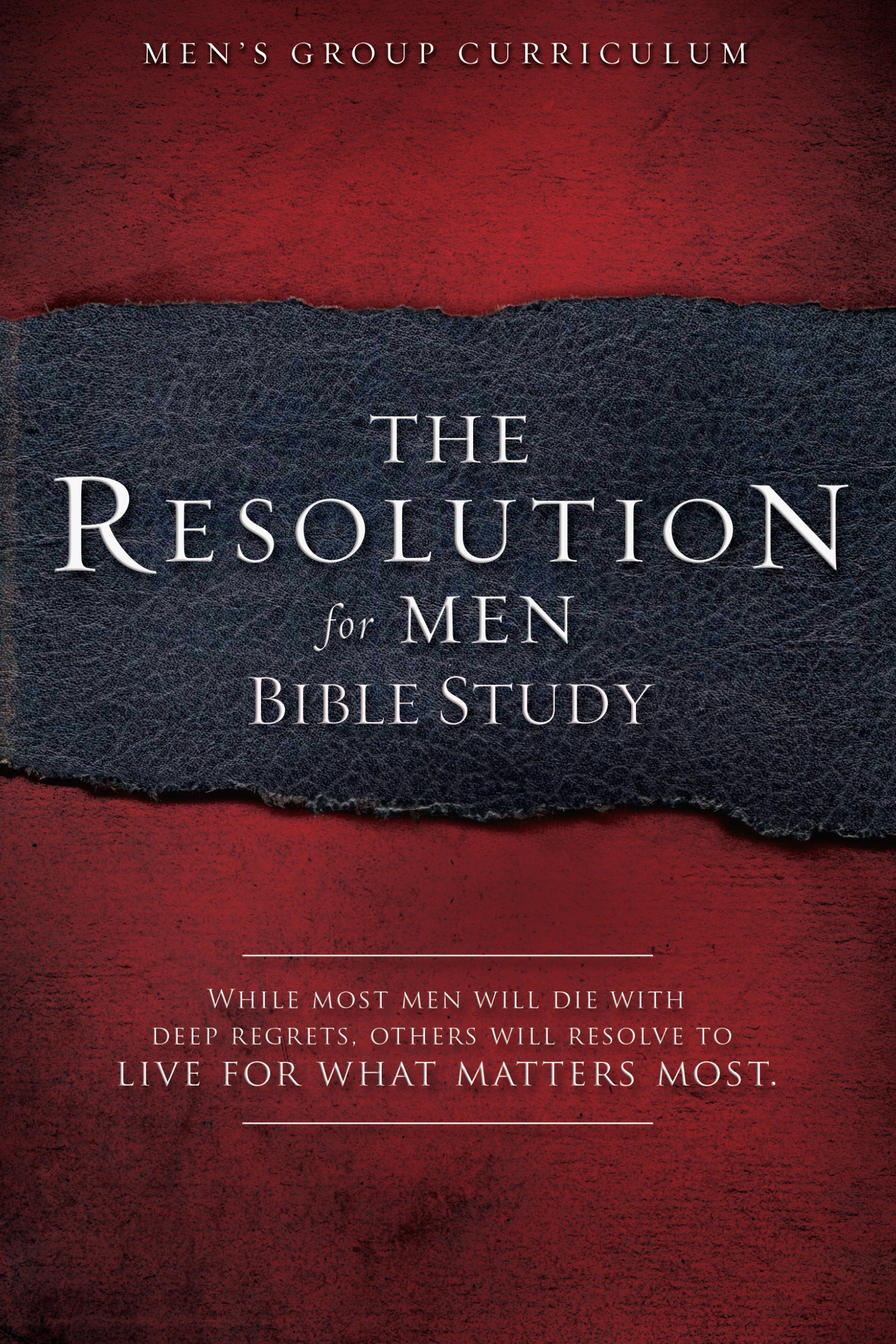 The Resolution For Men Bible Study (Study Guide)