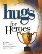 Hugs For Heroes