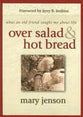 Over Salad and Hot Bread