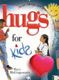 Hugs For Kids