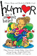 Humor For a Mom's Heart
