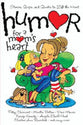 Humor For a Mom's Heart