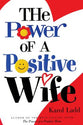 The Power of a Positive Wife
