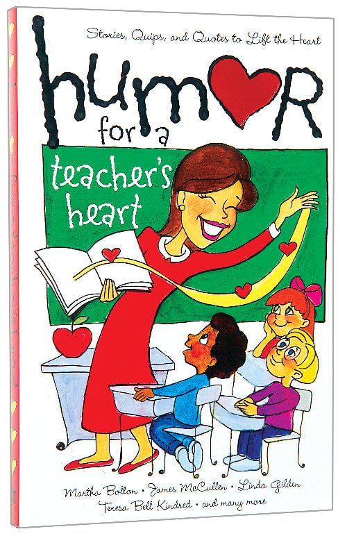 Humor For a Teacher's Heart