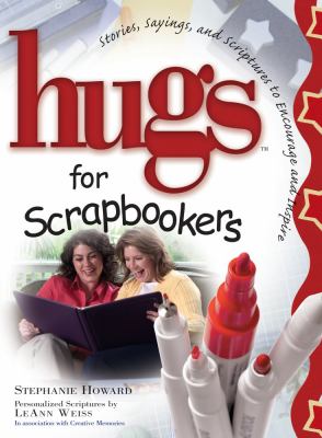 Hugs For Scrapbookers