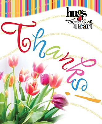 Hugs Expressions of the Heart: Thanks!