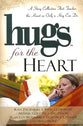 Hugs For the Heart