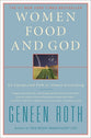 Women Food and God