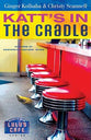 Katt's in the Cradle (#03 in Secrets From Lulu's Cafe Series)