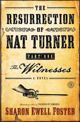 The Witnesses (#01 in The Resurrection Of Nat Turner Series)