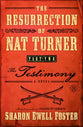 The Testimony (#02 in The Resurrection Of Nat Turner Series)