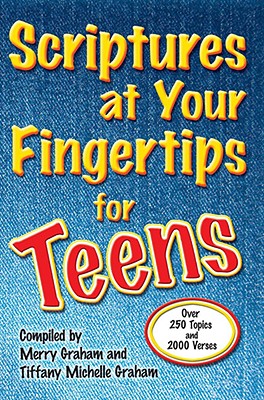 Scriptures At Your Fingertips For Teens