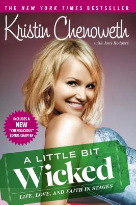 A Little Bit Wicked: Life, Love and Faith in Stages