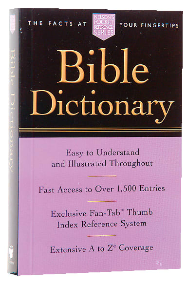 Bible Dictionary (Nelson Pocket Reference Series)