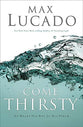 Come Thirsty (Leader's Guide)