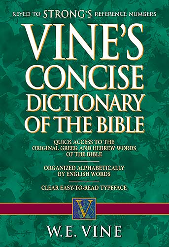 Vine's Concise Expository Dictionary of Old and New Testament Words