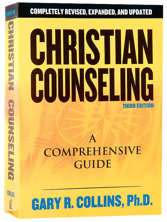 Christian Counseling: A Comprehensive Guide (3rd Edition)