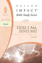 Here Am I, Send Me (Isaiah) (Nelson Impact Bible Study Series)