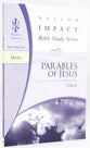 Parables of Jesus (Mark) (Nelson Impact Bible Study Series)