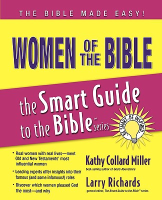Women of the Bible (Smart Guide To The Bible Series)