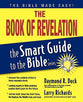 The Book of Revelation (Smart Guide To The Bible Series)