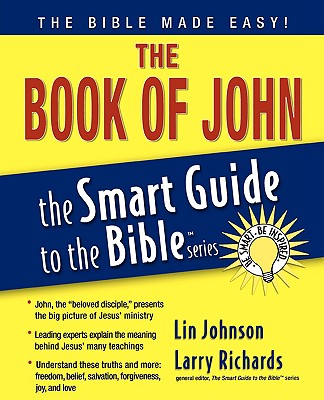 The Book of John (Smart Guide To The Bible Series)