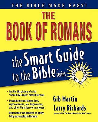 The Book of Romans (Smart Guide To The Bible Series)