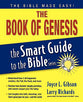 The Book of Genesis (Smart Guide To The Bible Series)