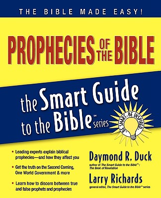 Prophecies of the Bible (Smart Guide To The Bible Series)