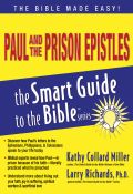 Paul and the Prison Epistles (Smart Guide To The Bible Series)