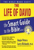 The Life of David (Smart Guide To The Bible Series)
