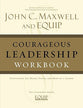 Courageous Leadership Workbook