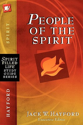 People of the Spirit (Spirit-filled Life Study Guide Series)
